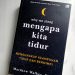 Why We Sleep, Mengapa Kita Tidur