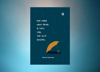 Resensi Buku 'Ada Nama yang Abadi di Hati, Tapi Tak Bisa Dinikahi' karya Maman Suherman, Penerbit PT Grasindo
