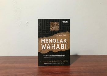 Menolak Wahabi: Resistensi Puritanisme Arab Saudi