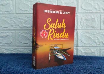 Suluh Rindu, Karya Terbaru Habiburrahman El Shirazy