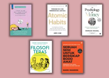 5 Buku Self Improvement yang Kembali Hits Meski Telah Rilis Beberapa Tahun Silam