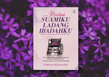 Musibah Suamiku Ladang Ibadahku