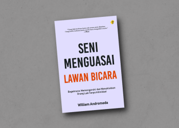 Buku Komunikasi Seni Menguasai Lawan Bicara