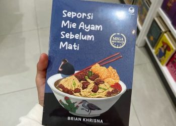 Memaknai Hidup dari Buku “Seporsi Mie Ayam Sebelum Mati”