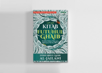 Kitab Futuhul Ghaib karya Syekh ABdul Qadir al-Jailani penerbit Turos Pustaka