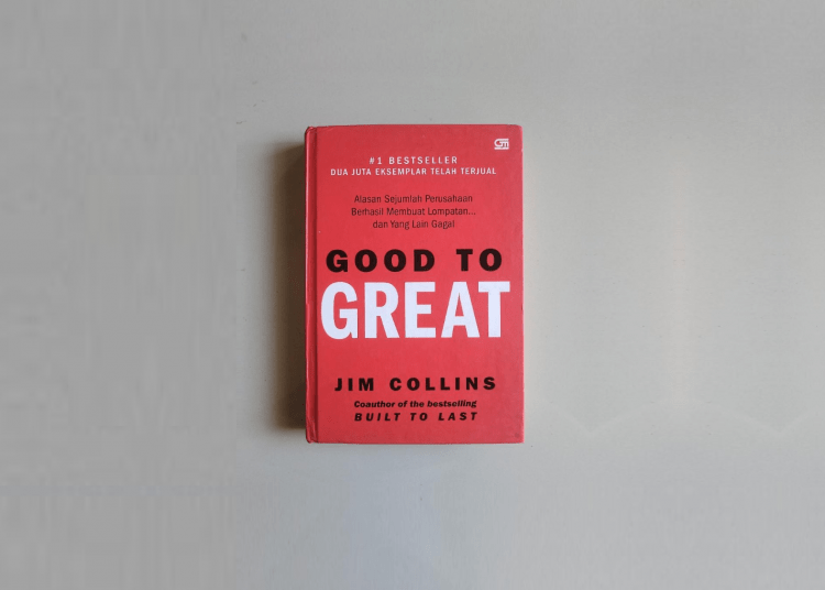 Buku Good to be Great karya Jim Collins penerbit Gramedia