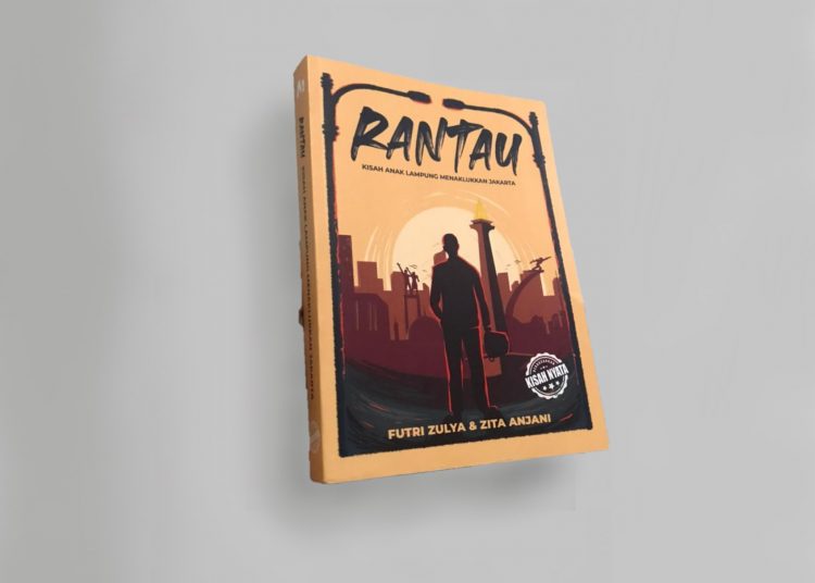 Buku Rantau: Kisah Anak Lampung Menaklukkan Jakarta penerbit Ai Publishing