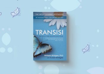 Buku Transisi: Memahami Proses Perubahan dalam Hidup, karya William Bridges & Susan Bridges, penerbit Renebook