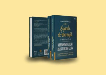 Sumber hukum Islam: Kitab Syarah al-Waraqat fi Ushul al-Fiqh karya Imam Haramain al-Juwaini & Imam Jalaluddin al-Mahalli penerbit Qaf